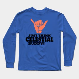 Think Celestial Long Sleeve T-Shirt